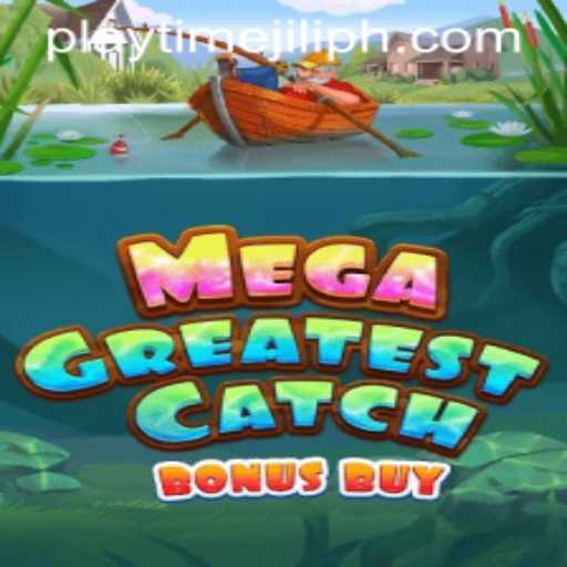 Discover MegaGreatestCatchBonusBuy: A New Wave in Slot Gaming